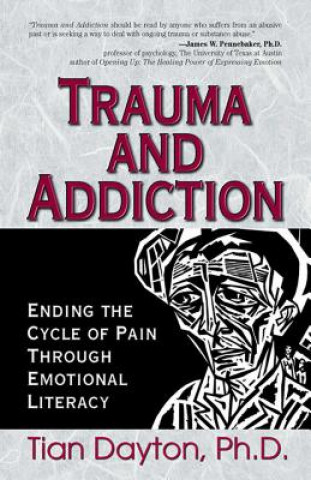 Kniha Trauma and Addiction Tian Dayton