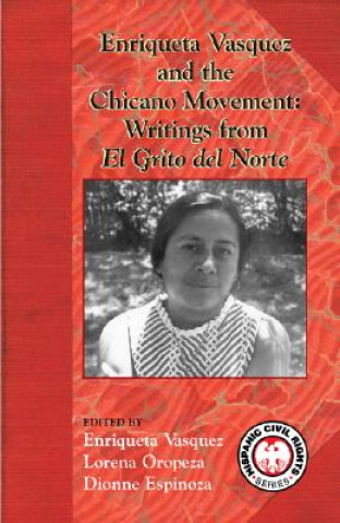 Carte Enriqueta Vasquez And the Chicano Movement Enriqueta Vasquez