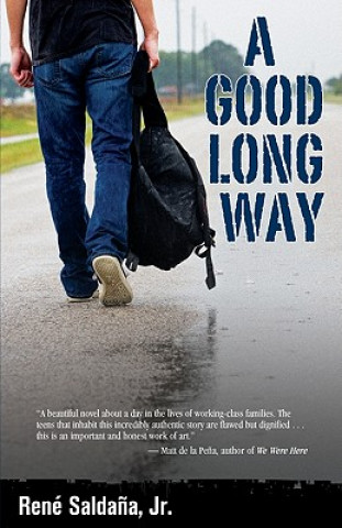 Kniha A Good Long Way Rene Saldana