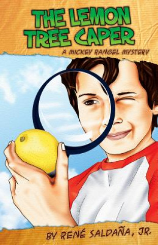 Livre La Intriga Del Limonero / The Lemon Tree Caper Rene Saldana