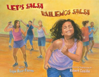 Könyv Let's Salsa / Bailemos salsa Lupe Ruiz-Flores