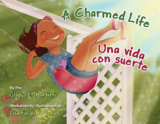 Könyv A Charmed Life/ Una vida con suerte Gladys E. Barbieri