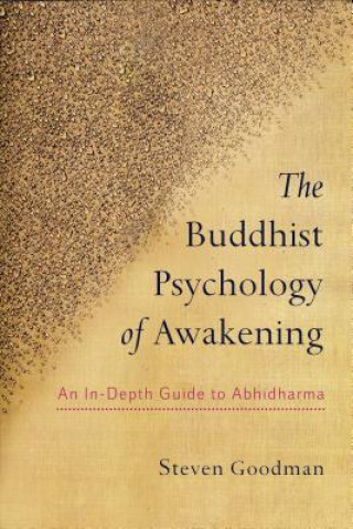 Kniha Buddhist Psychology of Awakening Steven Goodman