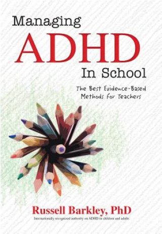 Buch Managing ADHD in Schools Russell Barkley