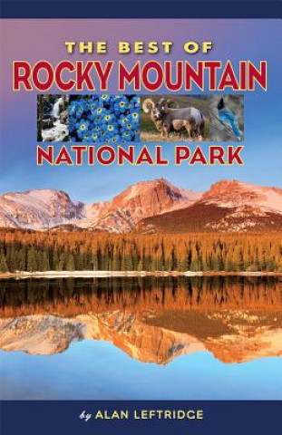 Βιβλίο The Best of Rocky Mountain National Park Alan Leftridge