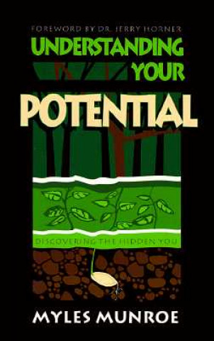 Könyv Understanding Your Potential Myles Munroe