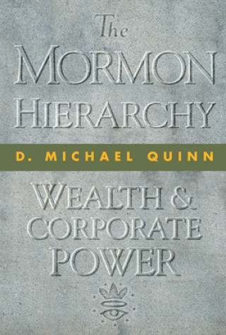 Carte The Mormon Hierarchy D. Michael Quinn