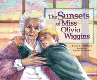 Carte The Sunsets of Miss Olivia Wiggins Lester L. Laminack