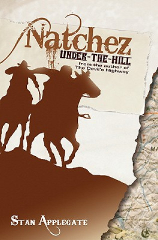 Βιβλίο Natchez Under-The-Hill Stanley Applegate