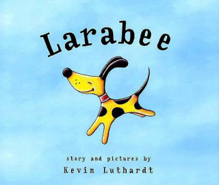 Livre Larabee Kevin Luthardt