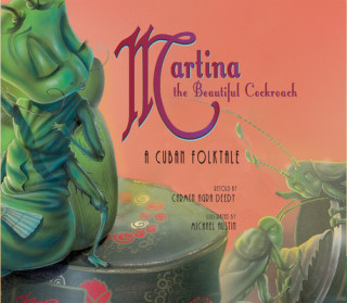 Kniha Martina the Beautiful Cockroach Carmen Agra Deedy