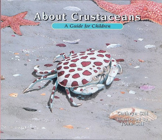 Книга About Crustaceans Cathryn Sill