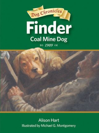 Książka Finder, Coal Mine Dog Alison Hart