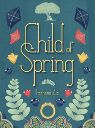 Könyv Child of Spring Farhana Zia