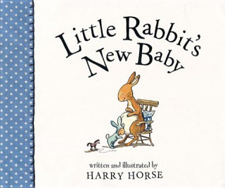 Knjiga Little Rabbit's New Baby Harry Horse