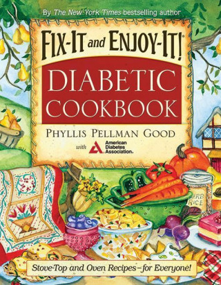 Book Fix-it and Enjoy-it Diabetic Cookbook Phyllis Pellman Good