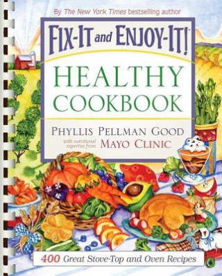 Carte Fix-It And Enjoy-It! Healthy Cookbook Phyllis Pellman Good