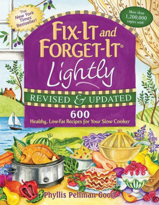 Könyv Fix-It and Forget-It Lightly Phyllis Pellman Good