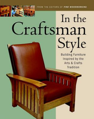 Kniha In the Craftsman Style Fine Woodworking