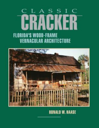 Könyv Classic Cracker Ronald W. Haase