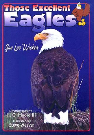Carte Those Excellent Eagles Jan Lee Wicker