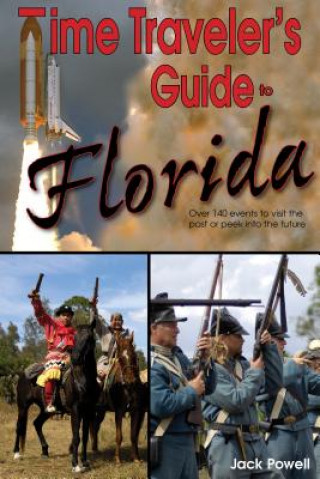 Carte Time Traveler's Guide to Florida Jack Powell