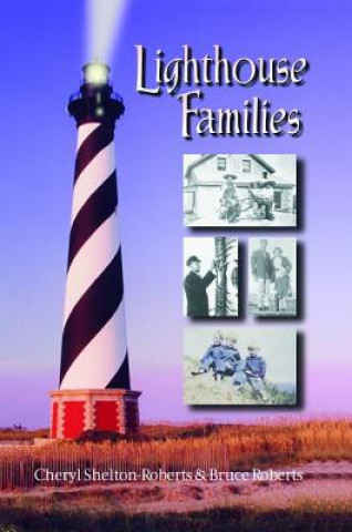 Książka Lighthouse Families Cheryl Shelton-Roberts