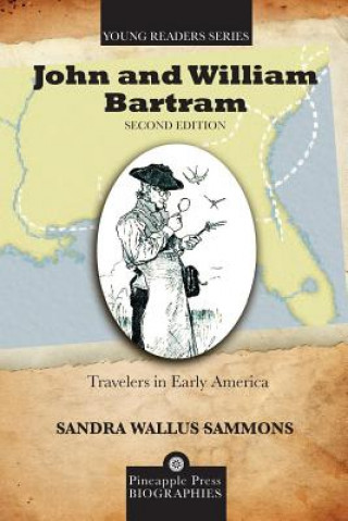 Kniha John and William Bartram Sandra Wallus Sammons