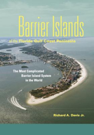Kniha Barrier Islands of the Florida Gulf Coast Peninsula Richard A. Davis