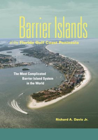 Książka Barrier Islands of the Florida Gulf Coast Peninsula Richard A. Davis