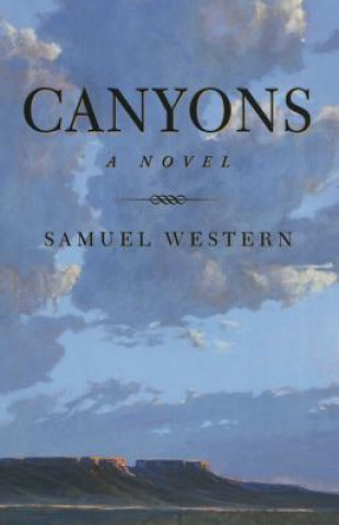 Knjiga Canyons Samuel Western