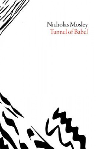 Carte Tunnel of Babel Nicholas Mosley