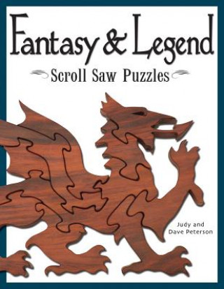 Kniha Fantasy & Legend Scroll Saw Puzzles Judy Peterson