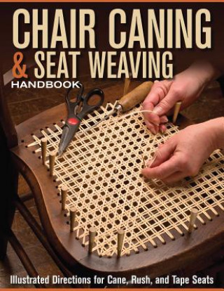 Книга Chair Caning & Seat Weaving Handbook Skills Institute Press