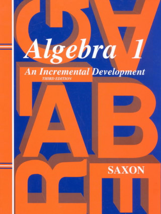 Carte Algebra 1 John H. Saxon