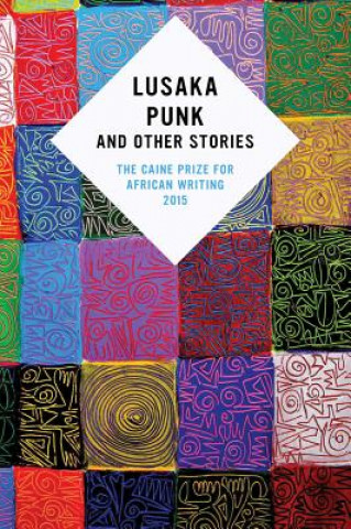 Książka Lusaka Punk and Other Stories Segun Afolabi