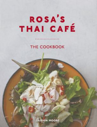 Knjiga Rosas Thai Cafe Saiphin Moore