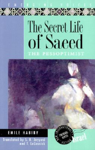 Kniha The Secret Life of Saeed Imil Habibi
