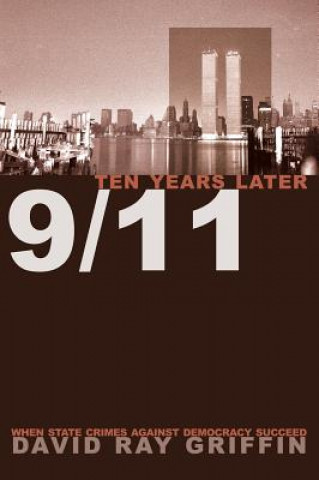 Carte 9/11 Ten Years Later David Ray Griffin