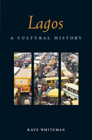 Könyv Lagos Kaye Whiteman