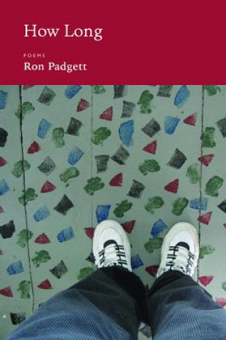 Kniha How Long Ron Padgett