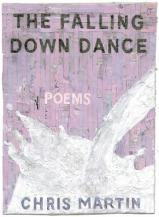 Book Falling Down Dance Chris Martin