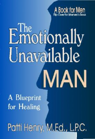 Könyv The Emotionally Unavailable Man Patti Henry