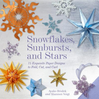 Kniha Snowflakes, Sunbursts, and Stars Ayako Brodek