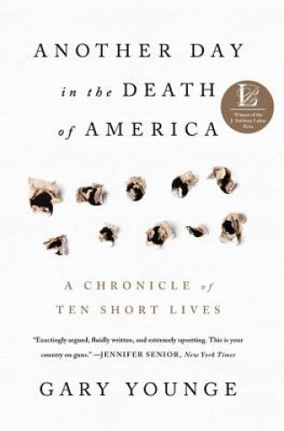 Knjiga Another Day in the Death of America Gary Younge