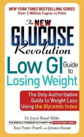 Carte New Glucose Revolution Low GI Guide to Losing Weight Jennie Brand-Miller