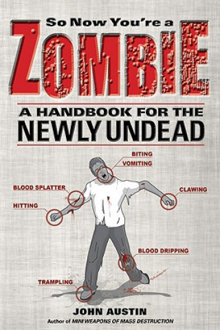 Könyv So Now You're a Zombie John Austin