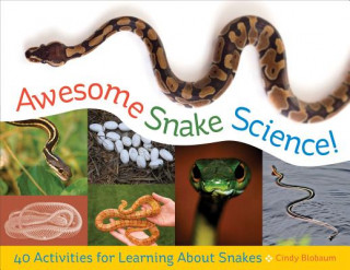 Книга Awesome Snake Science! Cindy Blobaum