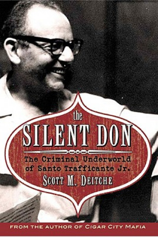 Carte The Silent Don Scott M. Deitche