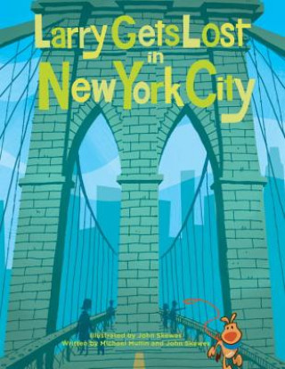 Книга Larry Gets Lost in New York City Michael Mullin